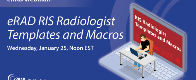eRAD RIS Radiologist Templates webinar